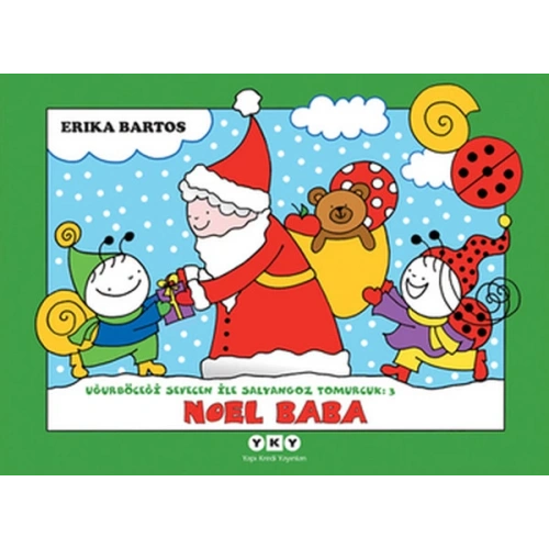 Uğurböceği Sevecen ile Salyangoz Tomurcuk 03 - Noel Baba