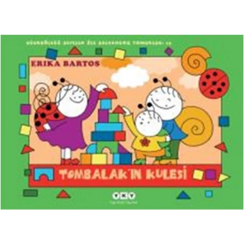 Uğurböceği Sevecen ile Salyangoz Tomurcuk 15 - Tombalakın Kulesi