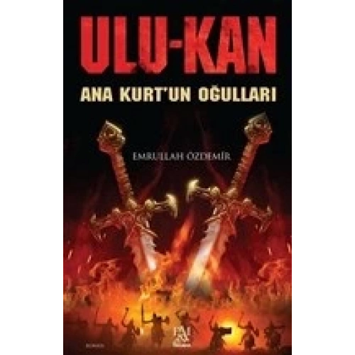Ulukan - Ana Kurtun Oğulları