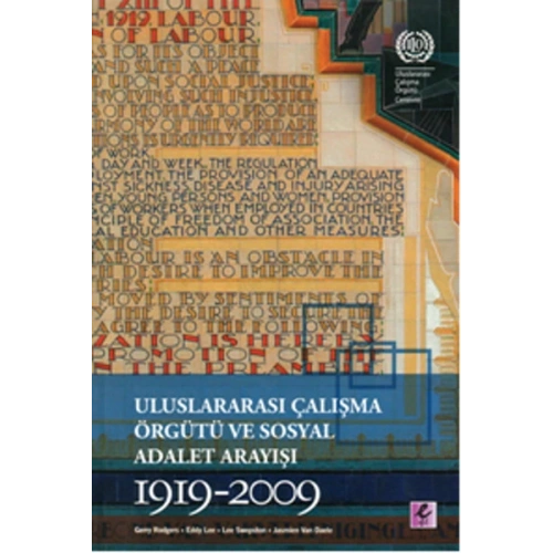 Uluslararası Çalışma Örgütü ve Sosyal Adalet Arayışı 1919-2009