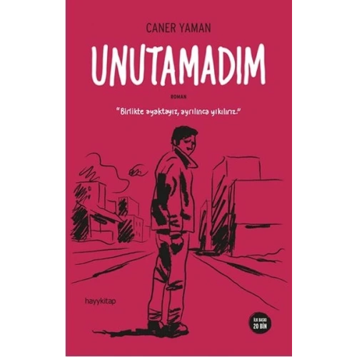 Unutamadım