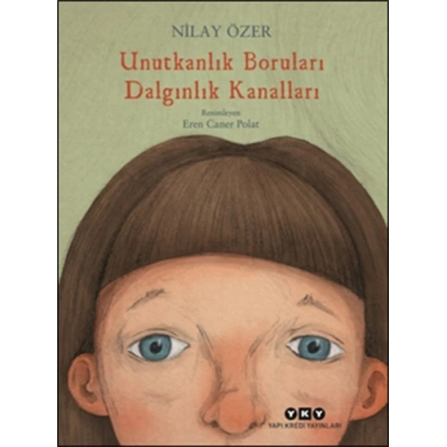 Unutkanlık Boruları Dalgınlık Kanalları