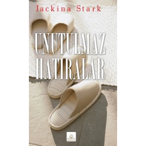 Unutulmaz Hatıralar