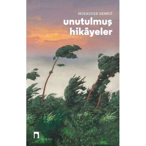 Unutulmuş Hikâyeler