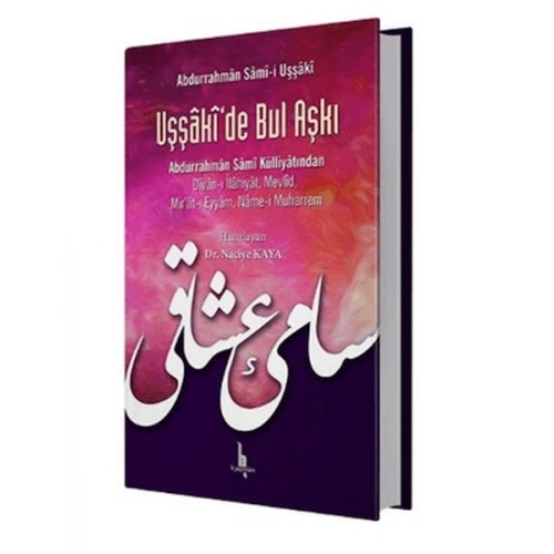 Uşşakide Bul Aşkı