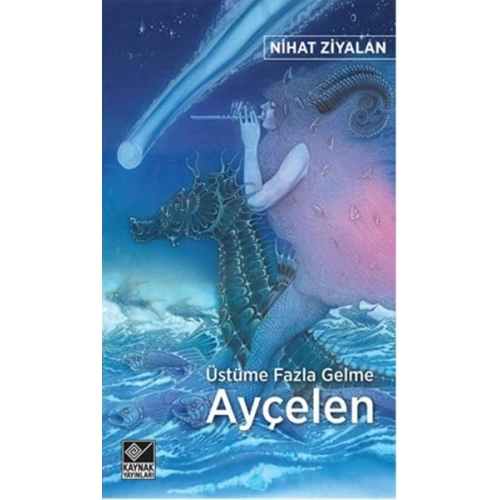 Üstüme Fazla Gelme Ayçelen