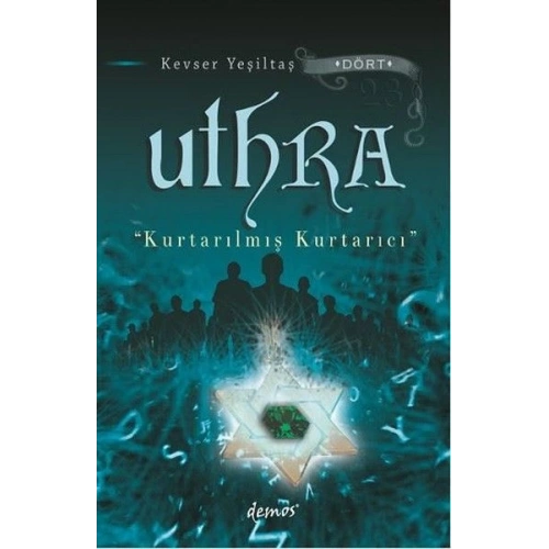 Uthra - Kurtarılmış Kurtarıcı