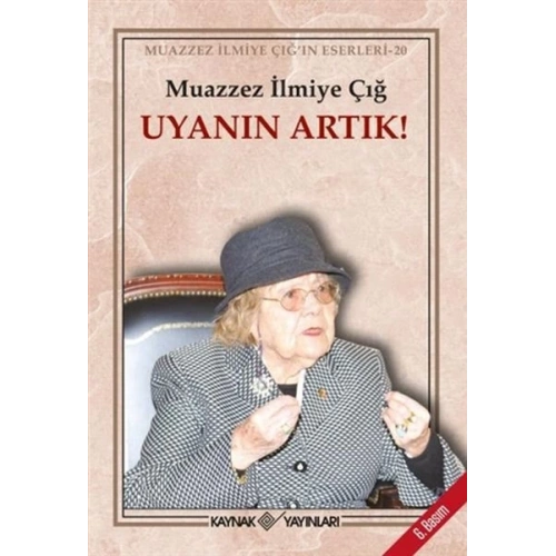 Uyanın Artık!