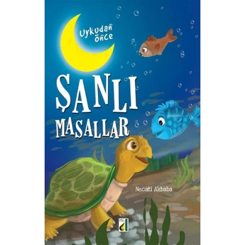 Uykudan Önce Şanlı Masallar (Karton Kapak)
