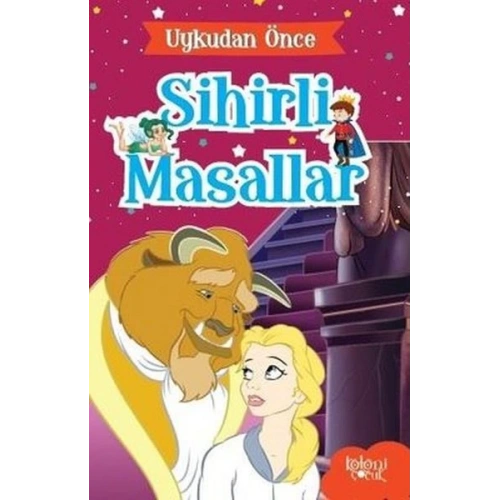 Uykudan Önce Sihirli Masallar Güzel ve Çirkin