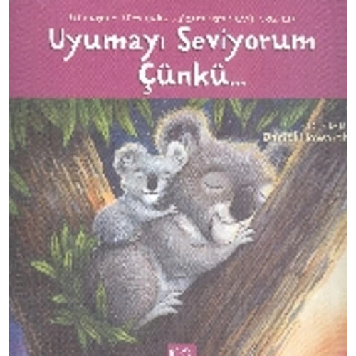 Uyumayı Seviyorum Çünkü...