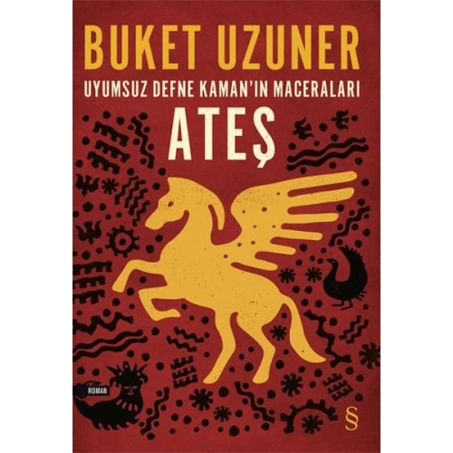 Uyumsuz Defne Kamanın Maceraları - Ateş