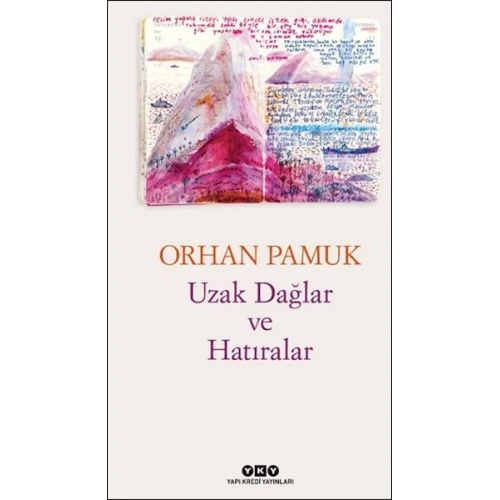 Uzak Dağlar ve Hatıralar