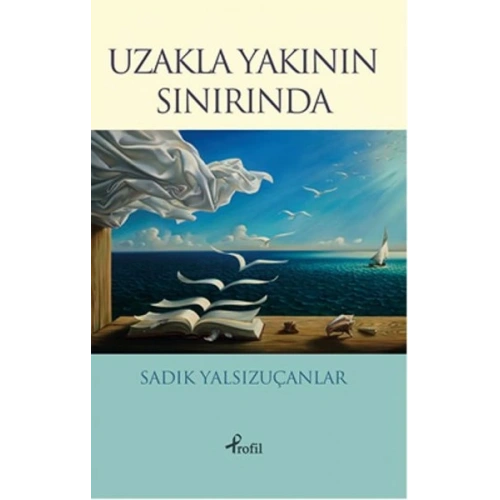 Uzakla Yakının Sınırında