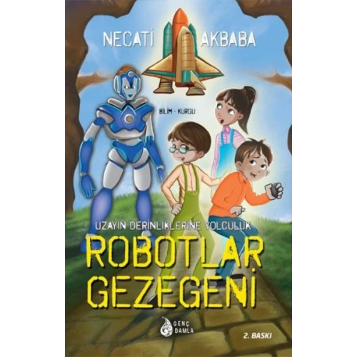 Uzay Derinliklerine Yolculuk - Robotlar Gezegeni