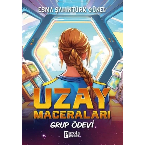 Uzay Maceraları – Grup Ödevi