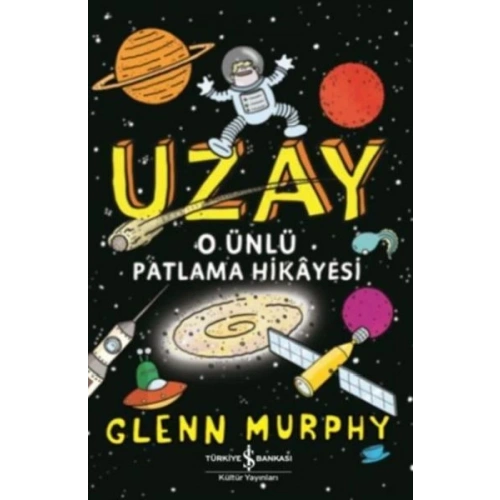 Uzay O Ünlü Patlama Hikayesi