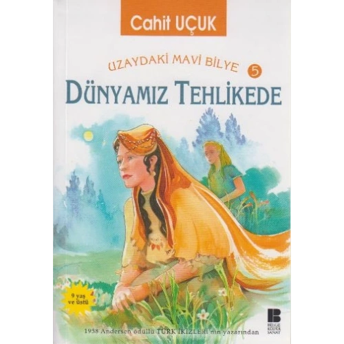 Uzaydaki Mavi Bilye 5 Dünyamız Tehlikede
