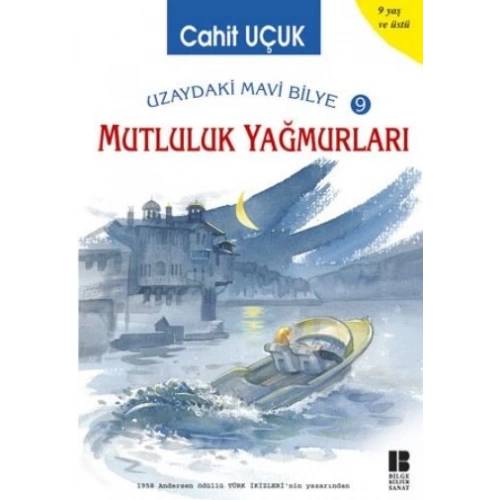 Uzaydaki Mavi Bilye 9 Mutluluk Yağmurları