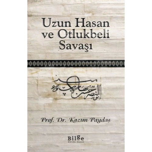 Uzun Hasan ve Otlukbeli Savaşı
