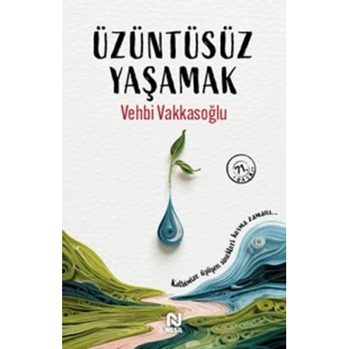 Üzüntüsüz Yaşamak