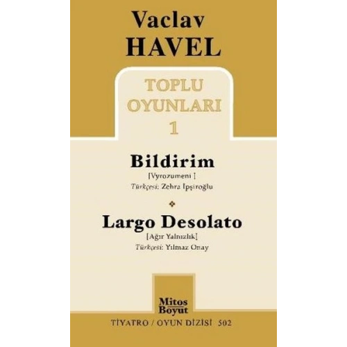 Vaclav Havel Toplu Oyunları 1 / Bildirim-Largo Desolato