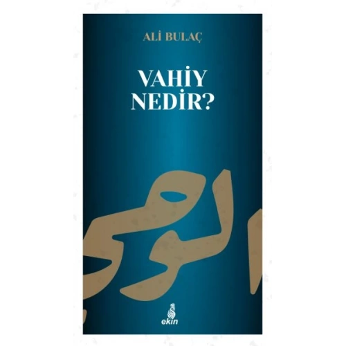 Vahiy Nedir?