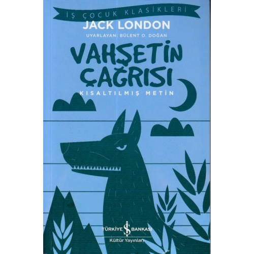 Vahşetin Çağrısı - Kısaltılmış Metin