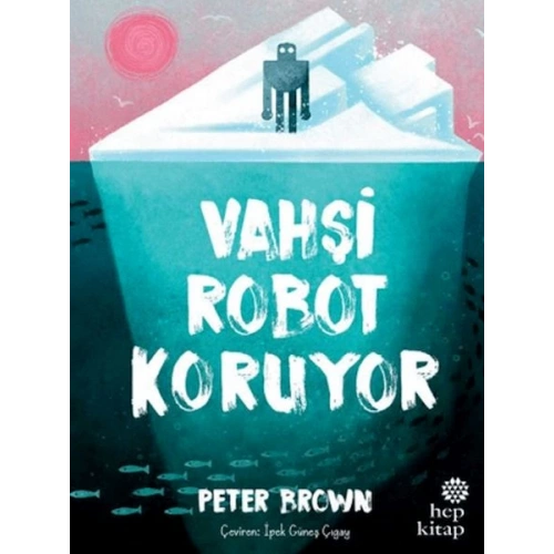 Vahşi Robot Koruyor (Ciltli)