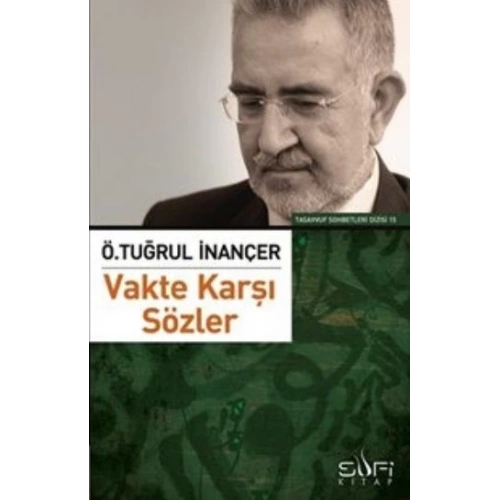 Vakte Karşı Sözler