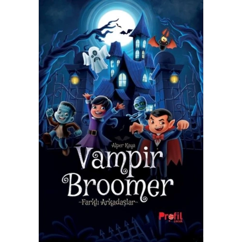 Vampir Broomer -Farklı Arkadaşlar