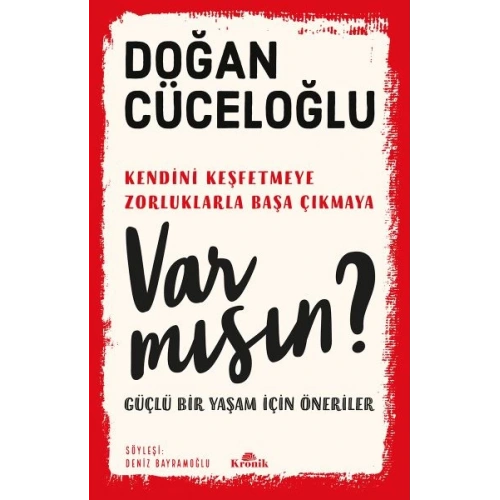 Var Mısın? - Güçlü Bir Yaşam İçin Öneriler