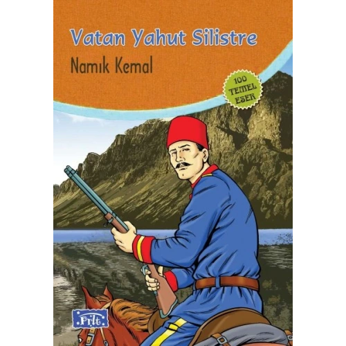 Vatan Yahut Silistre (100 Temel Eser - İlköğretim)