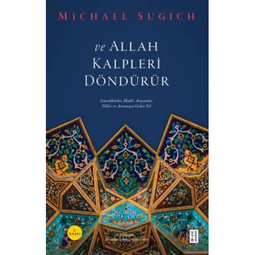 Ve Allah Kalpleri Döndürür