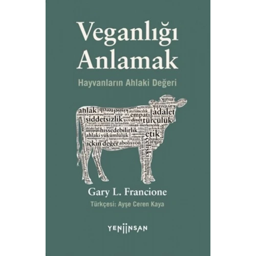 Veganlığı Anlamak Hayvanların Ahlaki Değeri