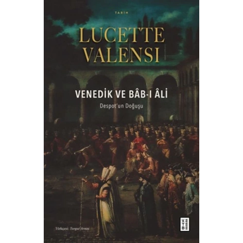 Venedik ve Bâb-ı Âli