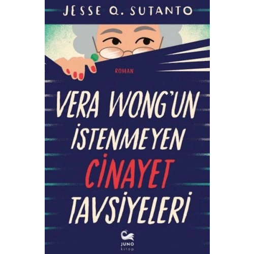 Vera Wongun İstenmeyen Cinayet Tavsiyeleri