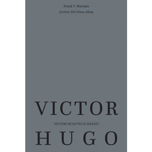 Victor Hugo’nun Hayatı
