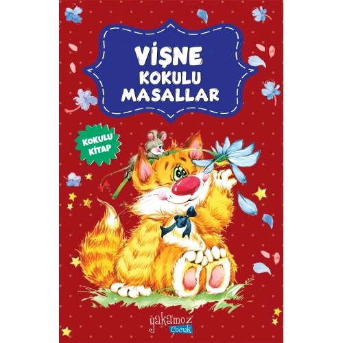 Vişne Kokulu Masallar