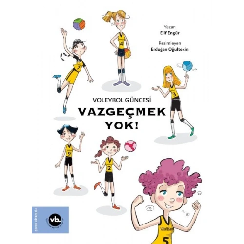 Voleybol Güncesi Vazgeçmek Yok !