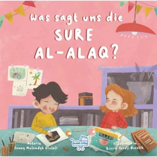 Was Sagt Uns Die Sure Al-alaq? (Almanca Alak Sûresi Bize Ne Anlatıyor?)