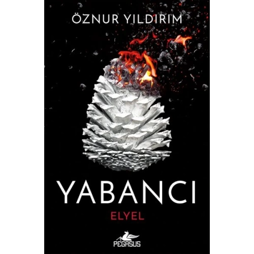 Yabancı: Elyel (Yabancı Serisi 3. Kitap)