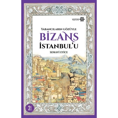 Yabancıların Gözüyle Bizans İstanbulu