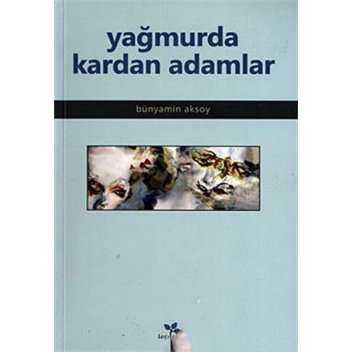 Yağmurda Kardan Adamlar