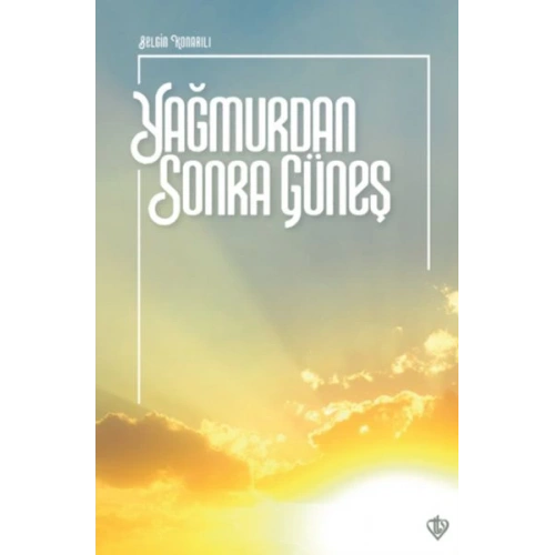 Yağmurdan Sonra Güneş