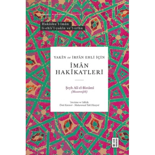 Yakin ve İrfan Ehli İçin İman Hakikatleri