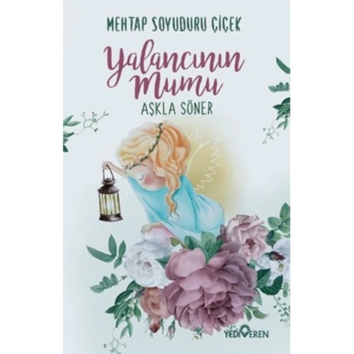 Yalancının Mumu Aşkla Söner