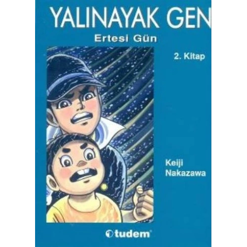 Yalınayak Gen 2 - Ertesi Gün