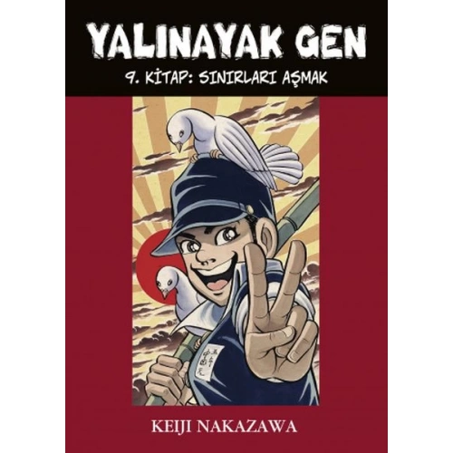 Yalınayak Gen 9. Kitap -  Sınırları Aşmak