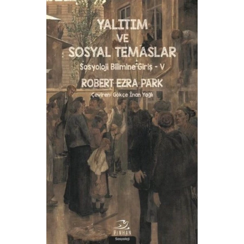 Yalıtım ve Sosyal Temaslar - Sosyoloji Bilimine Giriş 5